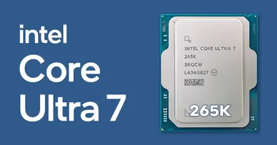 CPU Intel Core Ultra 7 265K